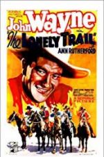 Watch The Lonely Trail Movies123