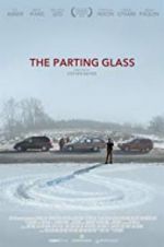 Watch The Parting Glass Movies123
