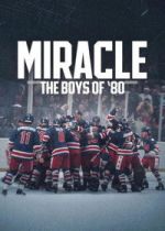 Watch Miracle: The Boys of \'80 Movies123