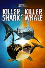 Watch Killer Shark Vs. Killer Whale Movies123