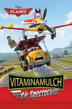 Watch Vitaminamulch: Air Spectacular Movies123