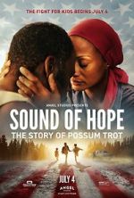 Watch Sound of Hope: The Story of Possum Trot Movies123