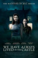 Watch We Have Always Lived in the Castle Movies123