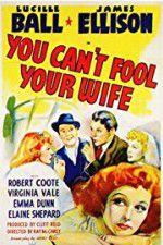 Watch You Can\'t Fool Your Wife Movies123