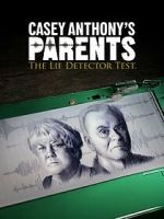 Watch Casey Anthony\'s Parents: The Lie Detector Test (TV Special 2024) Movies123