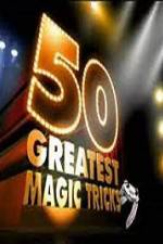 Watch TVs 50 Greatest Magic Tricks Movies123
