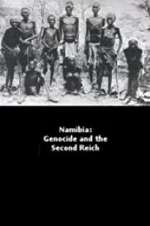 Watch Namibia Genocide and the Second Reich Movies123