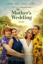 Watch My Mother\'s Wedding Movies123