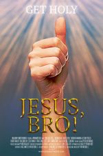 Watch Jesus, Bro! Movies123
