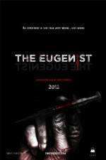 Watch The Eugenist Movies123