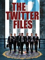 Watch Twitter Files Movies123