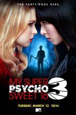 Watch My Super Psycho Sweet 16 Part 3 Movies123