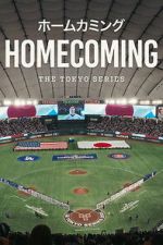 Watch Homecoming: The Tokyo Series Movies123