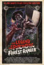 Watch The Legend of the Psychotic Forest Ranger Movies123