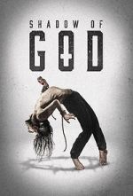 Watch Shadow of God Movies123