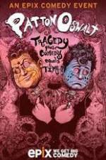 Watch Patton Oswalt Tragedy Plus Comedy Equals Time Movies123