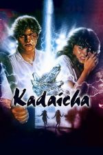 Watch Kadaicha Movies123