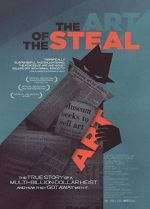 Watch The Art of the Steal Movies123