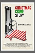 Watch Christmas Crime Story Movies123