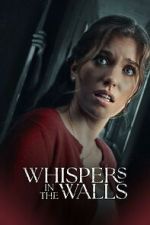 Watch Whispers in the Walls Movies123