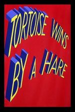 Watch Tortoise Wins by a Hare Movies123