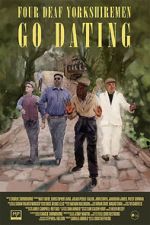 Watch Four Deaf Yorkshiremen Go Dating Movies123