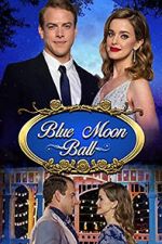 Watch Blue Moon Ball Movies123