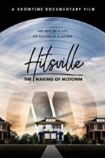Watch Hitsville: The Making of Motown Movies123