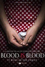 Watch Blood Is Blood Movies123