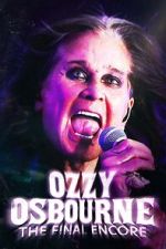 Watch Ozzy Osbourne: The Final Encore Movies123