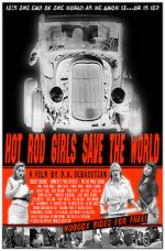 Watch Hot Rod Girls Save the World Movies123