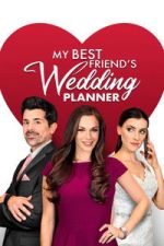 Watch My Best Friend\'s Wedding Planner Movies123
