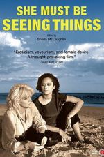 Watch She Must Be Seeing Things Movies123