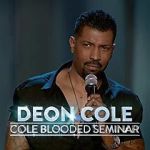 Watch Deon Cole: Cole Blooded Seminar Movies123