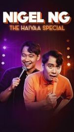 Watch Nigel Ng: The HAIYAA Special (TV Special 2023) Movies123