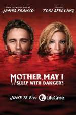 Watch Mother, May I Sleep with Danger? Movies123