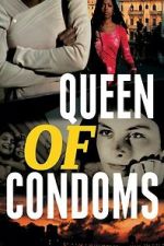 Watch Queen of Condoms Movies123