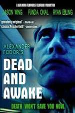 Watch Dead and Awake Movies123
