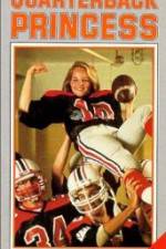 Watch Quarterback Princess Movies123