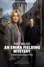 Watch Past Malice: An Emma Fielding Mystery Movies123
