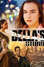 Watch Bella\'s Story Movies123