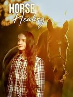 Watch Horse Healing Movies123