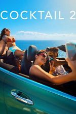 Watch Cocktail 2 Movies123