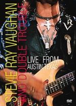 Watch Stevie Ray Vaughan & Double Trouble: Live from Austin, Texas Movies123