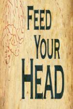 Watch Feed Your Head Movies123