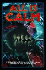 Watch All Is Calm (Short 2023) Movies123