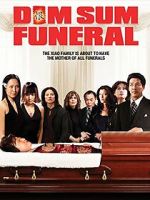 Watch Dim Sum Funeral Movies123
