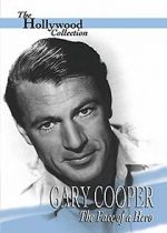 Watch Gary Cooper: The Face of a Hero Movies123
