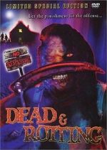 Watch Dead & Rotting Movies123