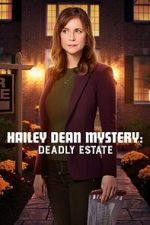 Watch Hailey Dean Mysteries: Deadly Estate Movies123